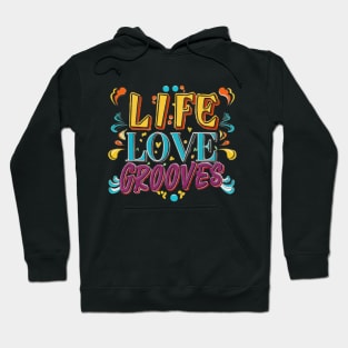 Life Love Grooves Watercolor Hoodie